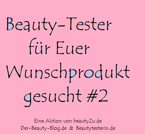 Beauty-Tester Wunschprodukt